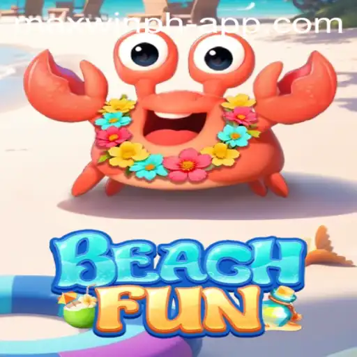 Exploring BeachFun: Dive Into the Exciting World of Sun, Surf, and MAXWINPH