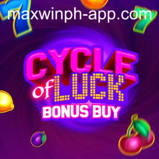 Explore the Exciting World of CycleofLuckBonusBuy with MAXWINPH